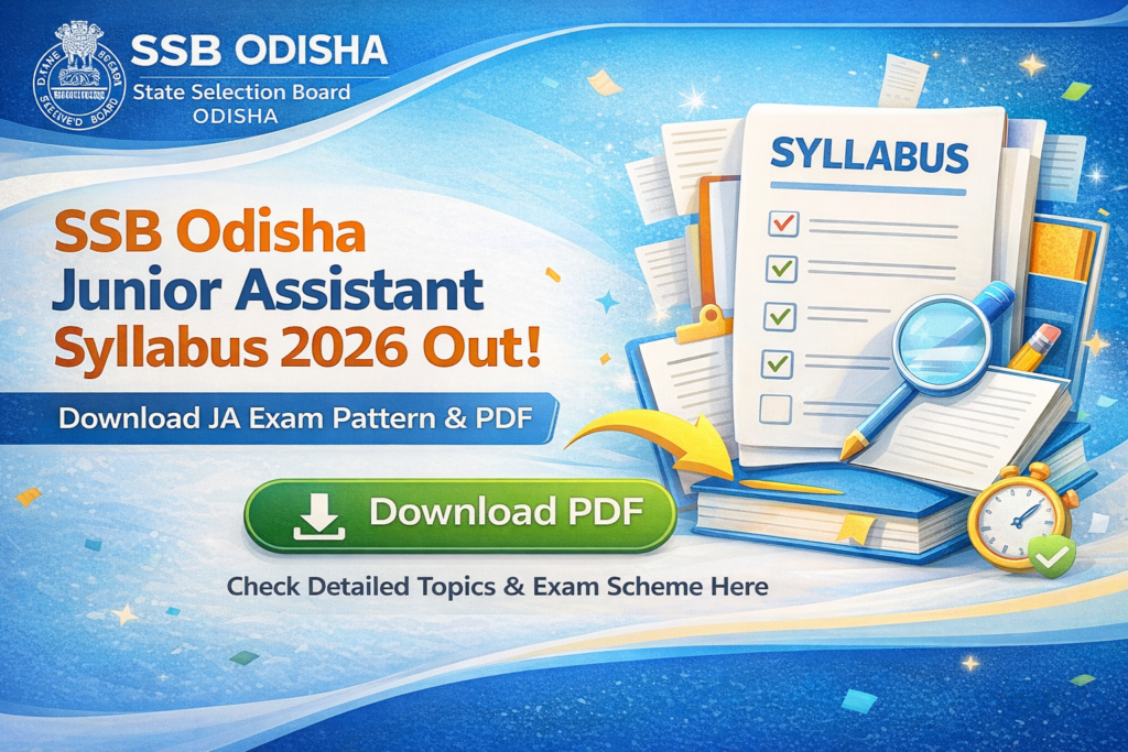 SSB Odisha JA Syllabus 2026 Released